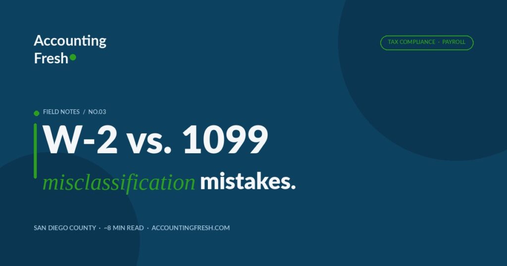 W-2 vs. 1099: The Misclassification Mistake That Costs $10K+